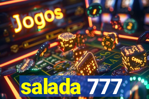 salada 777